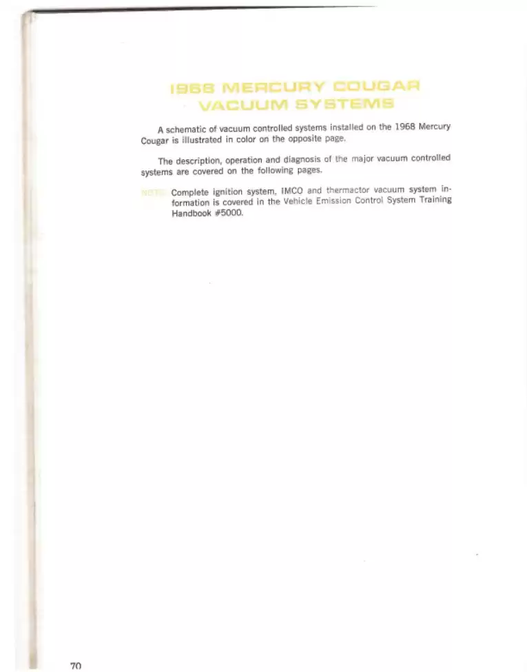 Classic Cougar Community: 1968 Vacuum System Diagnostic Guide Page 4